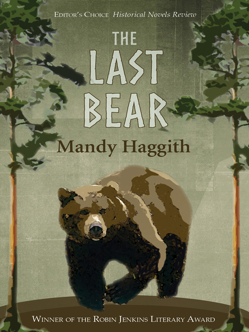 Title details for The Last Bear by Mandy Haggith - Available